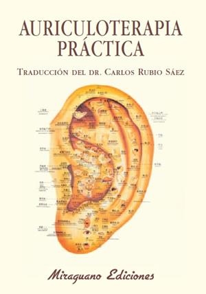 AURICULOTERAPIA PRACTICA | 9788485639069 | RUBIO SAEZ,CARLOS | Llibreria Geli - Llibreria Online de Girona - Comprar llibres en català i castellà