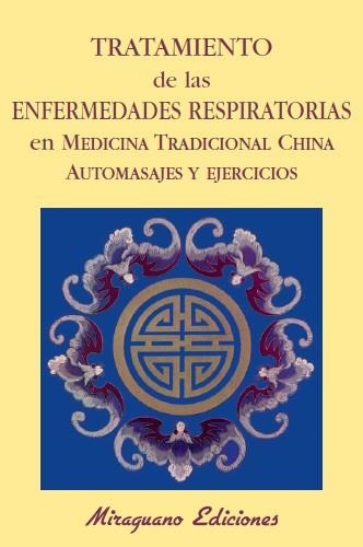 TRATAMIENTO DE LAS ENFERMEDADES RESPIRATORIAS EN MEDICINA | 9788485639724 | YUMING, (RECOPILADOR) | Libreria Geli - Librería Online de Girona - Comprar libros en catalán y castellano