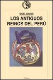 LOS ANTIGUOS REINOS DEL PERU | 9788484320043 | DAVIES,NIGEL | Llibreria Geli - Llibreria Online de Girona - Comprar llibres en català i castellà
