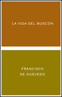 LA VIDA DEL BUSCON | 9788484321880 | DE QUEVEDO,FRANCISCO | Libreria Geli - Librería Online de Girona - Comprar libros en catalán y castellano