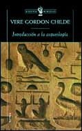 INTRODUCCION A LA ARQUEOLOGIA | 9788484324126 | GORDON CHILDE,VERE | Libreria Geli - Librería Online de Girona - Comprar libros en catalán y castellano