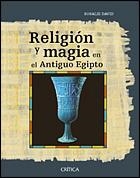 RELIGION Y MAGIA EN EL ANTIGUO EGIPTO | 9788484324867 | DAVID,ROSALIE | Libreria Geli - Librería Online de Girona - Comprar libros en catalán y castellano