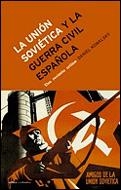 LA UNION SOVIETICA Y LA GUERRA CIVIL ESPAÑOLA | 9788484324904 | KOWALSKY,DANIEL | Libreria Geli - Librería Online de Girona - Comprar libros en catalán y castellano