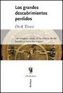 LOS GRANDES DESCUBRIMIENTOS PERDIDOS | 9788484325192 | TERESI,DICK | Libreria Geli - Librería Online de Girona - Comprar libros en catalán y castellano