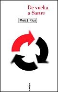 DE VUELTA A SARTRE | 9788484326045 | RIUS,MERCE | Libreria Geli - Librería Online de Girona - Comprar libros en catalán y castellano