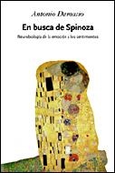 EN BUSCA DE SPINOZA.NEUROBIOLOGIA DE LA EMOCION Y LOS SENTIMIENTOS | 9788484326762 | DAMASIO,ANTONIO | Libreria Geli - Librería Online de Girona - Comprar libros en catalán y castellano