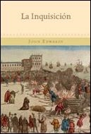 LA INQUISICION | 9788484326830 | EDWARDS,JOHN | Libreria Geli - Librería Online de Girona - Comprar libros en catalán y castellano