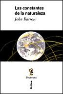 LAS CONSTANTES DE LA NATURALEZA | 9788484326847 | BARROW,JOHN D. | Libreria Geli - Librería Online de Girona - Comprar libros en catalán y castellano