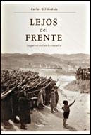 LEJOS DEL FRENTE.LA GUERRA CIVIL EN LA RIOJA ALTA | 9788484327783 | GIL ANDRES,CARLOS | Llibreria Geli - Llibreria Online de Girona - Comprar llibres en català i castellà