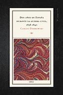 DOS AÑOS EN ESPAÑA DURANTE LA GUERRA CIVIL.1838-1840 | 9788484324065 | DEMBOWSKI,CARLOS | Llibreria Geli - Llibreria Online de Girona - Comprar llibres en català i castellà