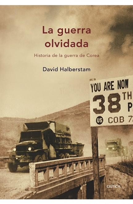 LA GUERRA OLVIDADA.HISTORIA DE LA GUERRA DE COREA | 9788474236958 | HALBERSTAM,DAVID | Llibreria Geli - Llibreria Online de Girona - Comprar llibres en català i castellà
