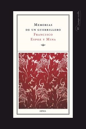 MEMORIAS DE UN GUERRILLERO | 9788474238594 | ESPOZ Y MINA,FRANCISCO | Llibreria Geli - Llibreria Online de Girona - Comprar llibres en català i castellà