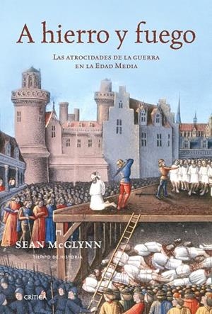 A HIERRO Y FUEGO | 9788474239393 | MCGLYNN,SEAN | Libreria Geli - Librería Online de Girona - Comprar libros en catalán y castellano
