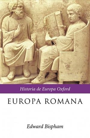 EUROPA ROMANA | 9788484327592 | BISPHAM,EDWARD | Libreria Geli - Librería Online de Girona - Comprar libros en catalán y castellano