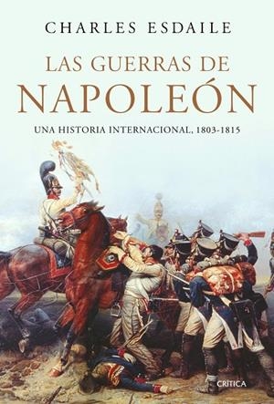 LAS GUERRAS DE NAPOLEON | 9788474237535 | ESDAILE,CHARLES | Libreria Geli - Librería Online de Girona - Comprar libros en catalán y castellano