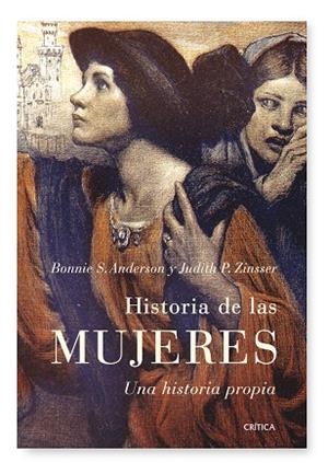 HISTORIA DE LAS MUJERES.UNA HISTORIA PROPIA | 9788498920383 | ANDERSON,BONNIE S./ZINSSER,JUDITH P. | Libreria Geli - Librería Online de Girona - Comprar libros en catalán y castellano