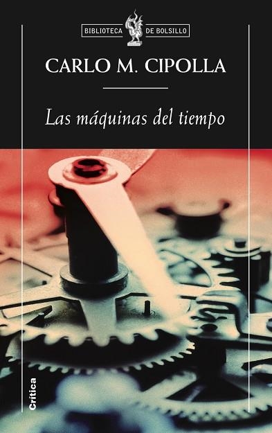 LAS MAQUINAS DEL TIEMPO Y DE LA GUERRA | 9788498921137 | CIPOLLA,CARLO,M | Libreria Geli - Librería Online de Girona - Comprar libros en catalán y castellano