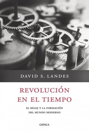 REVOLUCION EN EL TIEMPO,EL RELOJ Y LA FORMACION DEL | 9788498921212 | LANDES,DAVID S. | Llibreria Geli - Llibreria Online de Girona - Comprar llibres en català i castellà