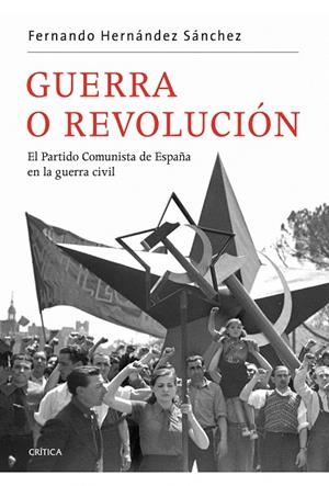 GUERRA O REVOLUCIÓN | 9788498921519 | HERNANDEZ SANCHEZ,FERNANDO | Llibreria Geli - Llibreria Online de Girona - Comprar llibres en català i castellà