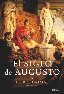 EL SIGLO DE AUGUSTO | 9788498921915 | GRIMAL,PIERRE | Libreria Geli - Librería Online de Girona - Comprar libros en catalán y castellano
