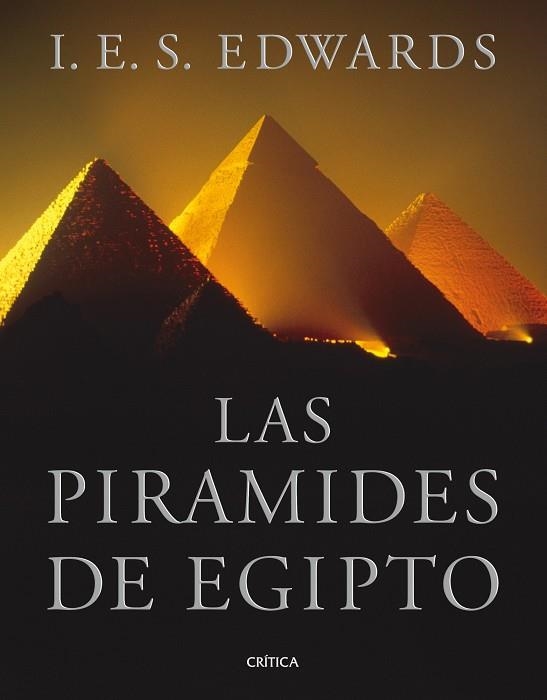 LAS PIRAMIDES DE EGIPTO | 9788498922127 | EDWARDS,I.E.S. | Llibreria Geli - Llibreria Online de Girona - Comprar llibres en català i castellà