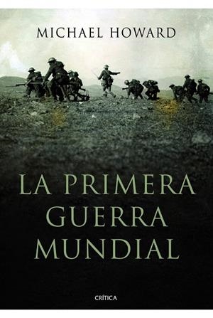 LA PRIMERA GUERRA MUNDIAL | 9788498923940 | HOWARD,MICHAEL | Llibreria Geli - Llibreria Online de Girona - Comprar llibres en català i castellà