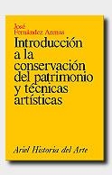 INTRODUCCION A LA CONSERVACION DEL PATRIMONIO Y... | 9788434465800 | FERNANDEZ ARENAS,JOSE | Llibreria Geli - Llibreria Online de Girona - Comprar llibres en català i castellà