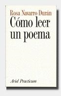 COMO LEER UN POEMA | 9788434428201 | NAVARRO DURAN,ROSA | Libreria Geli - Librería Online de Girona - Comprar libros en catalán y castellano