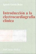 INTRODUCCION A LA ELECTROCARDIOGRAFIA CLINICA | 9788434437012 | GARCIA BOLAO,IGNACIO | Llibreria Geli - Llibreria Online de Girona - Comprar llibres en català i castellà