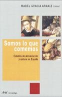 SOMOS LO QUE COMEMOS | 9788434422186 | GRACIA ARNAIZ,MABEL | Llibreria Geli - Llibreria Online de Girona - Comprar llibres en català i castellà
