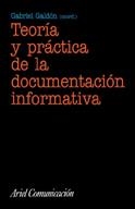 TEORIA Y PRACTICA DE LA DOCUMENTACION INFORMATIVA | 9788434412934 | GALDON,GABRIEL | Libreria Geli - Librería Online de Girona - Comprar libros en catalán y castellano