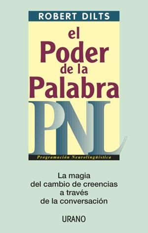 PNL.EL PODER DE LA PALABRA | 9788479535193 | DILTS,ROBERT | Libreria Geli - Librería Online de Girona - Comprar libros en catalán y castellano