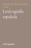 LEXICOGRAFIA ESPAÑOLA | 9788434482531 | MEDINA GUERRA, ANTONIO MARIA (COORD.) | Libreria Geli - Librería Online de Girona - Comprar libros en catalán y castellano