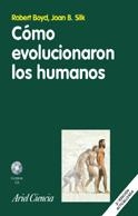 COMO EVOLUCIONARON LOS HUMANOS(2ªED/2004) | 9788434480681 | BOYD,ROBERT/SILK,JOAN B. | Libreria Geli - Librería Online de Girona - Comprar libros en catalán y castellano
