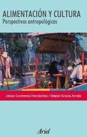 ALIMENTACION Y CULTURA | 9788434422230 | CONTRERAS,JESUS | Llibreria Geli - Llibreria Online de Girona - Comprar llibres en català i castellà