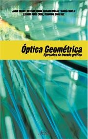 OPTICA GEOMETRICA.EJERCICIOS DE TRAZADOM GRAFICO DE RAYOS | 9788434445284 | VARIS | Libreria Geli - Librería Online de Girona - Comprar libros en catalán y castellano