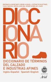 DICCIONARIO DE TERMINOS DEL CALZADO E INDUSTRIAS AFINES | 9788434405219 | ALCARAZ,ENRIQUE/HUGHES,BRIAN/... | Llibreria Geli - Llibreria Online de Girona - Comprar llibres en català i castellà