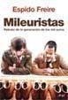MILEURISTAS.RETRATO DE LA GENERACION DE LOS MIL EUROS | 9788434444980 | FREIRE,ESPIDO | Libreria Geli - Librería Online de Girona - Comprar libros en catalán y castellano