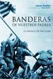 BANDERAS DE NUESTROS PADRES.LA BATALLA DE IWO JIMA | 9788434452237 | BRADLEY,JAMES/POWERS,RON | Libreria Geli - Librería Online de Girona - Comprar libros en catalán y castellano