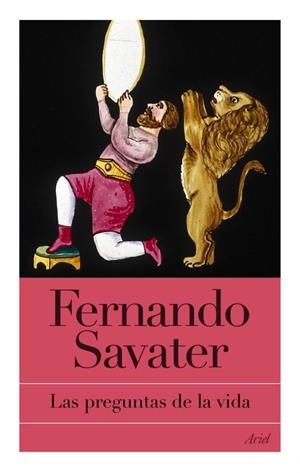 LAS PREGUNTAS DE LA VIDA | 9788434453630 | SAVATER,FERNANDO | Llibreria Geli - Llibreria Online de Girona - Comprar llibres en català i castellà