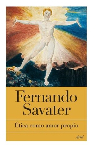 ETICA COMO AMOR PROPIO | 9788434453937 | SAVATER,FERNANDO | Llibreria Geli - Llibreria Online de Girona - Comprar llibres en català i castellà