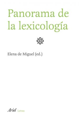 PANORAMA DE LA LEXICOLOGIA | 9788434482791 | DE MIGUEK,ELENA | Llibreria Geli - Llibreria Online de Girona - Comprar llibres en català i castellà