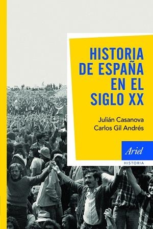 HISTORIA DE ESPAÑA EN EL SIGLO XX | 9788434434912 | CASANOVA,JULIAN/GIL ANDRES,CARLOS | Libreria Geli - Librería Online de Girona - Comprar libros en catalán y castellano