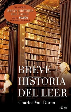 BREVE HISTORIA DEL LEER | 9788434488342 | VAN DOREN,CHARLES | Libreria Geli - Librería Online de Girona - Comprar libros en catalán y castellano