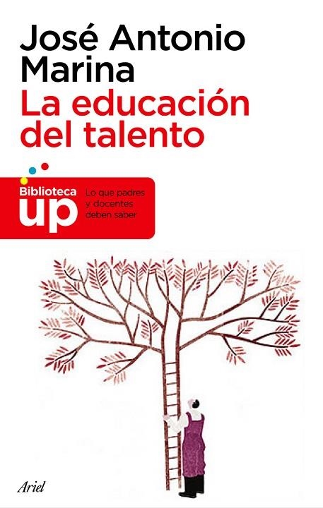 LA EDUCACION DEL TALENTO | 9788434469334 | MARINA,JOSE ANTONIO | Llibreria Geli - Llibreria Online de Girona - Comprar llibres en català i castellà
