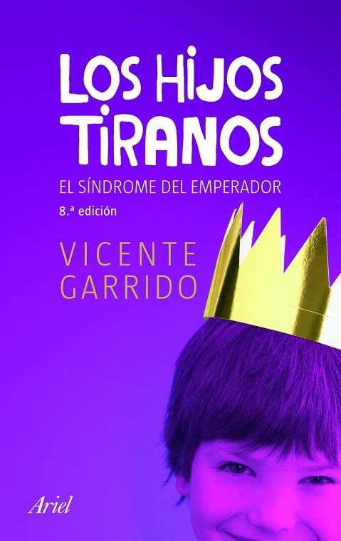 LOS HIJOS TIRANOS.EL SINDROME DEL EMPERADOR(8ª EDICION 2011) | 9788434469754 | GARRIDO GENOVES,VICENTE | Libreria Geli - Librería Online de Girona - Comprar libros en catalán y castellano