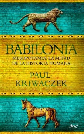 BABILONIA | 9788434413665 | KRIWACZEK,PAUL | Llibreria Geli - Llibreria Online de Girona - Comprar llibres en català i castellà