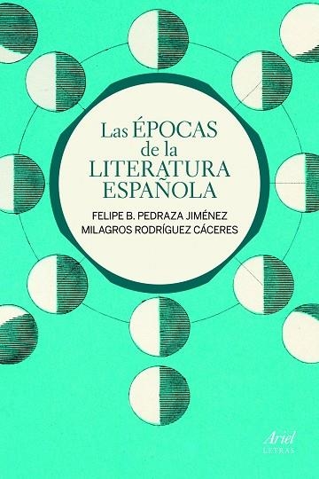 LAS ÉPOCAS DE LA LITERATURA ESPAÑOLA | 9788434400085 | PEDRAZA JIMÉNEZ,FELIPE B./RODRÍGUEZ CÁCERES,MILAGROS | Libreria Geli - Librería Online de Girona - Comprar libros en catalán y castellano