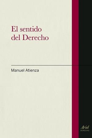 EL SENTIDO DEL DERECHO | 9788434400078 | ATIENZA,MANUEL | Llibreria Geli - Llibreria Online de Girona - Comprar llibres en català i castellà