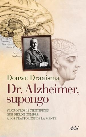 DR.ALZHEIMER,SUPONGO | 9788434400696 | DRAAISMA,DOUWE | Llibreria Geli - Llibreria Online de Girona - Comprar llibres en català i castellà
